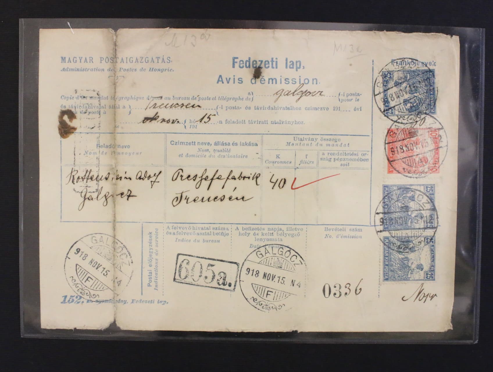 kompl. dvojjazyčná madarska post. pruodka frank. zn. P c. 33 (Mi. 194), P 36 (Mi. 197) s pod. raz. GALGOCZ (Hlohovec) 15.NOV.1918, prich. raz. TRENCSEN, kvalita k prohlednuti