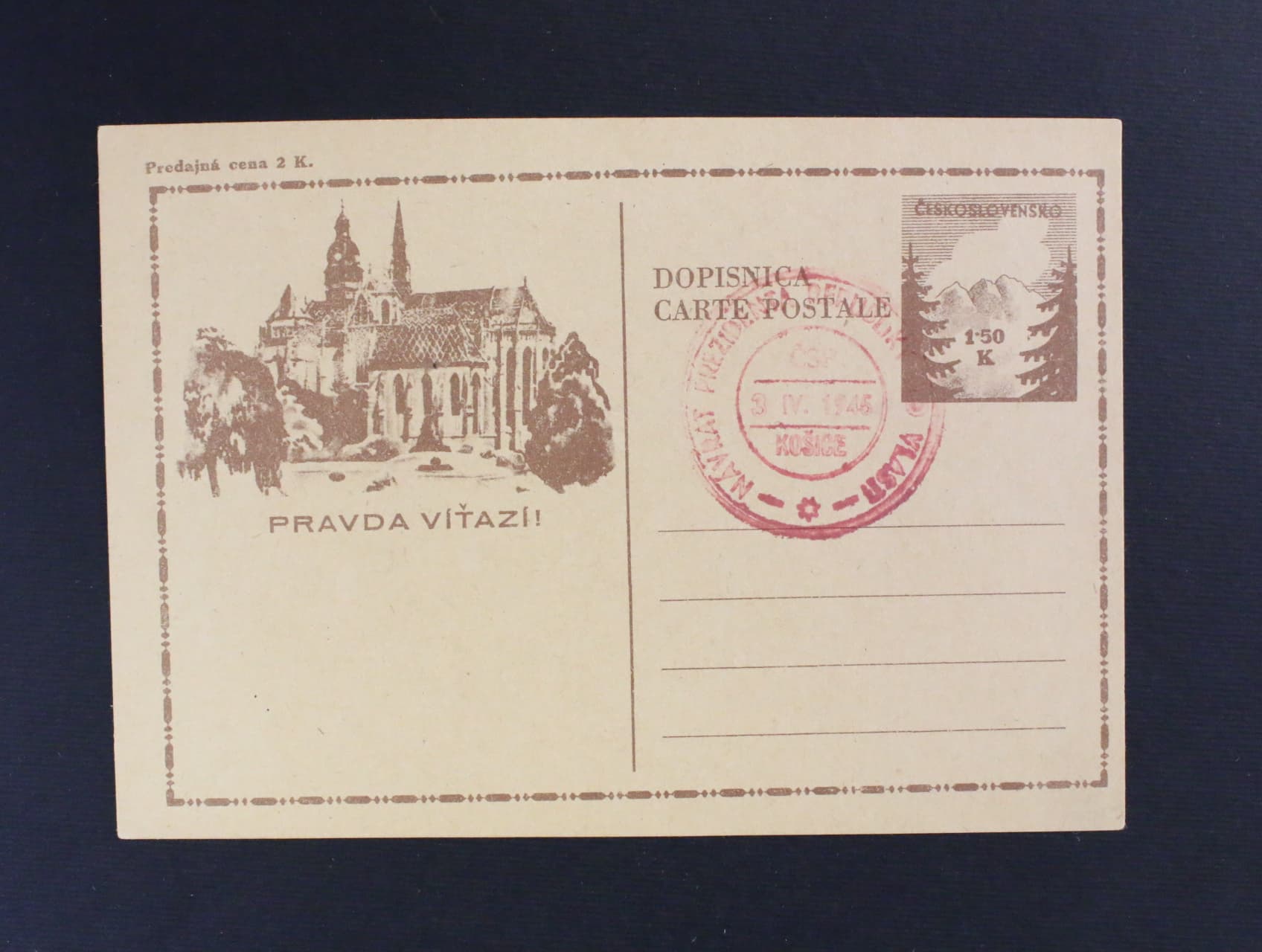 CDV č. 74 s pam. červenym raz. NAVRAT PREZIDENTA REPUBLIKY DO VLASTI KOSICE 3.4.45