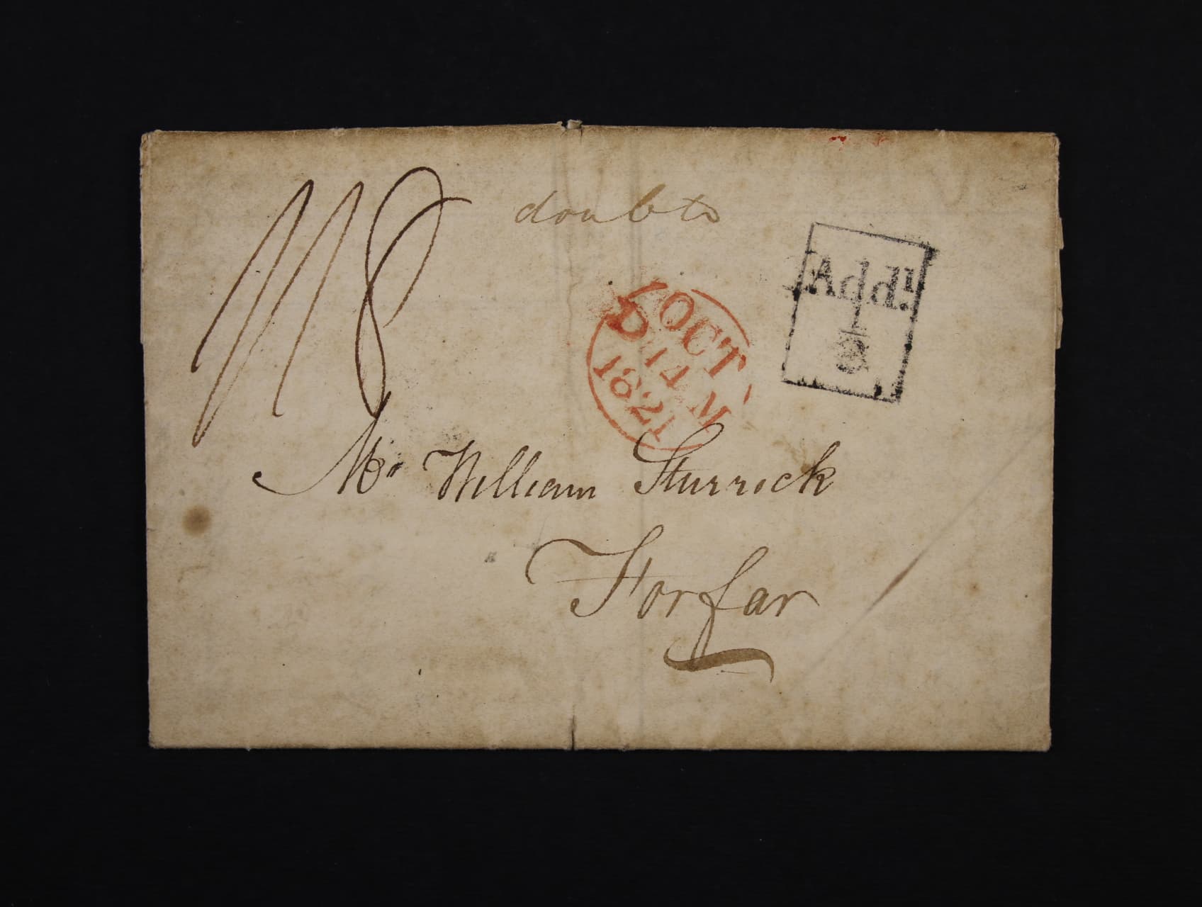 skl. dopis z r. 1821 s kulatým červeným raz. OCT.14.1821 + přídavné černé rámeč. raz. ADD I 1/3, na zadní str. DR GLASGOW 15.OCT.1821, zajímavé