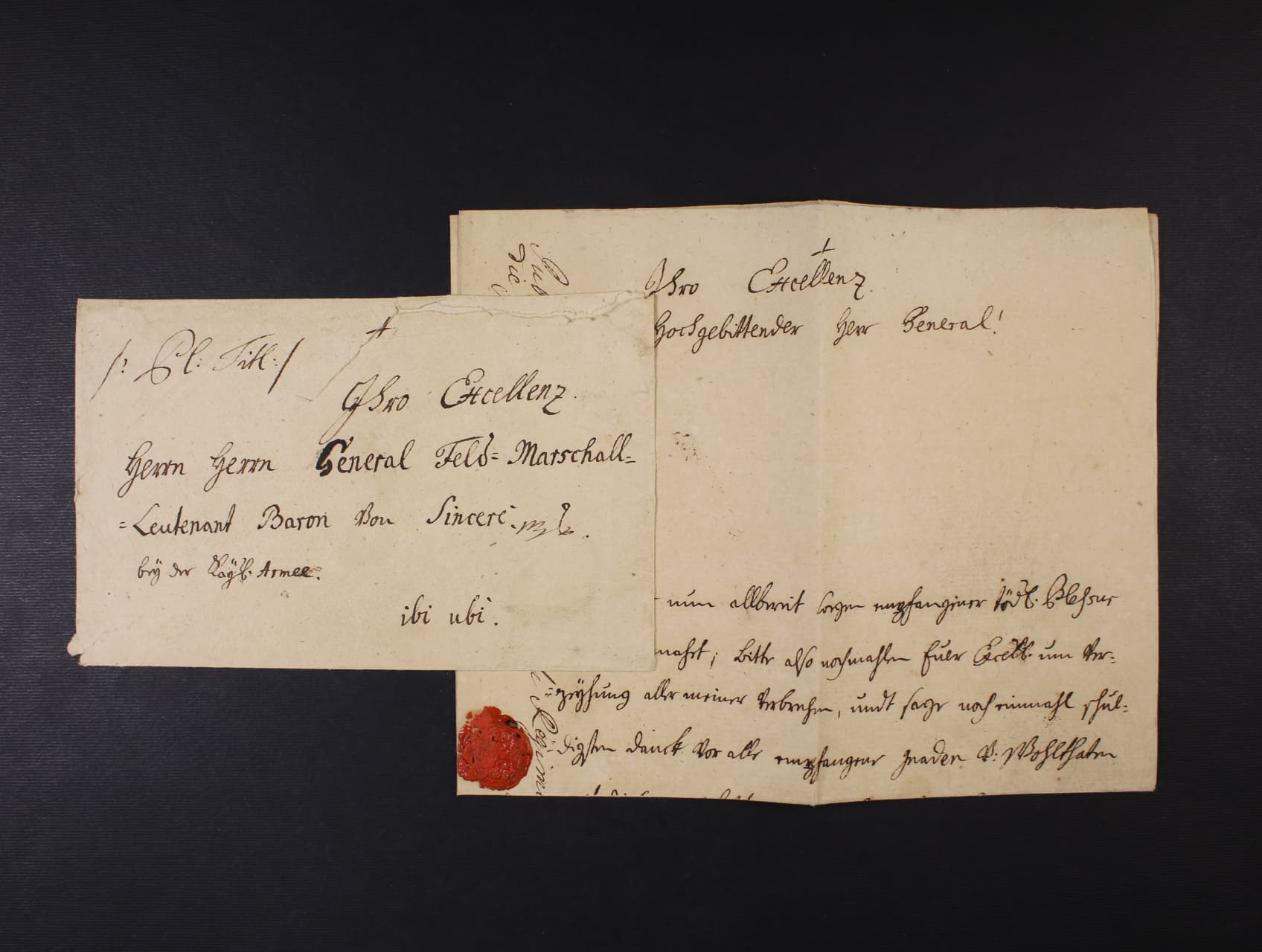 dopis vč. obsahu z r. 1757 z válek Rakousko-Španělských o dědictví, zaslaný do Německa na frontu, adresovaný na Gen. Feld-Marschall-Leutenant Baron von Sinceré s poznámkou ibi ubi