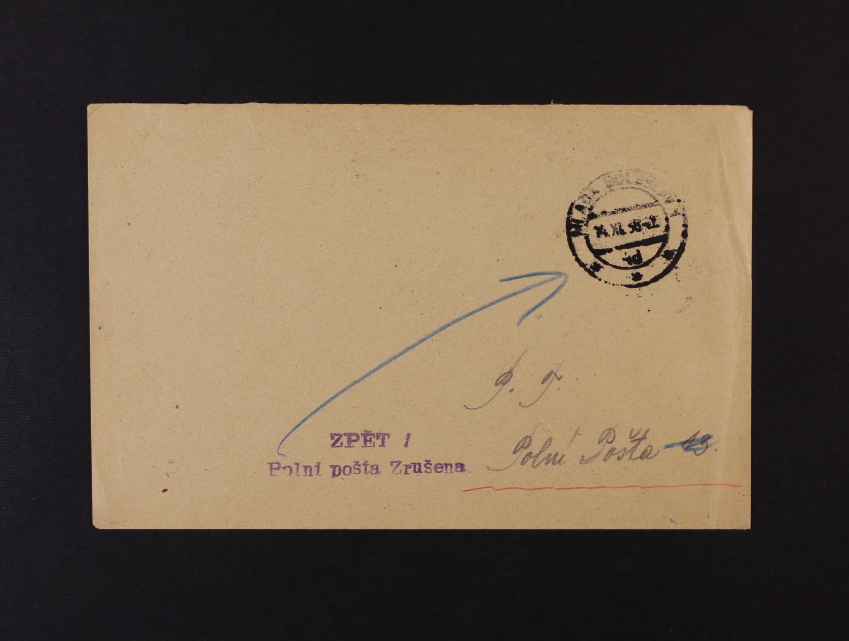 Slovensko - dopis na PP č. 13, pod. raz. MLADÁ BOLESLAV 10.11.38, s řádk. fialovým raz. ZPĚT/Polní pošta Zrušena