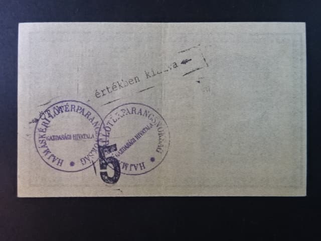 Táborové platidla, Hajmáskér (Maďarsko), 25 K 27.10.1918 s přetiskem hodnoty "5" a s raz. "HAJMÁSKÉRI LÖTÉRPARANCSNOKSÁG GAZDASÁGI HIVATALA", Kus. str. 62 A25