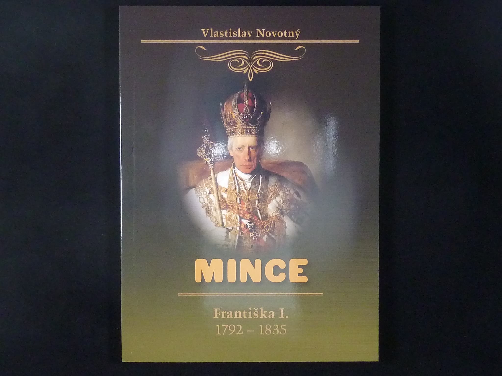 Vlastislav Novotný : Mince Františka I. 1792 - 1835, vydání 2019