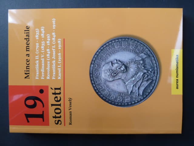 Mince 19.století 1792-1918, specializovaný katalog mincí R.U., pevné desky, 187 stran, vydání 2020, Vydavatelství Aurea