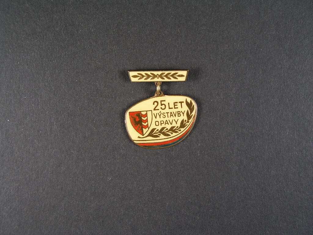 Odznak 25 let výstavby Opavy
