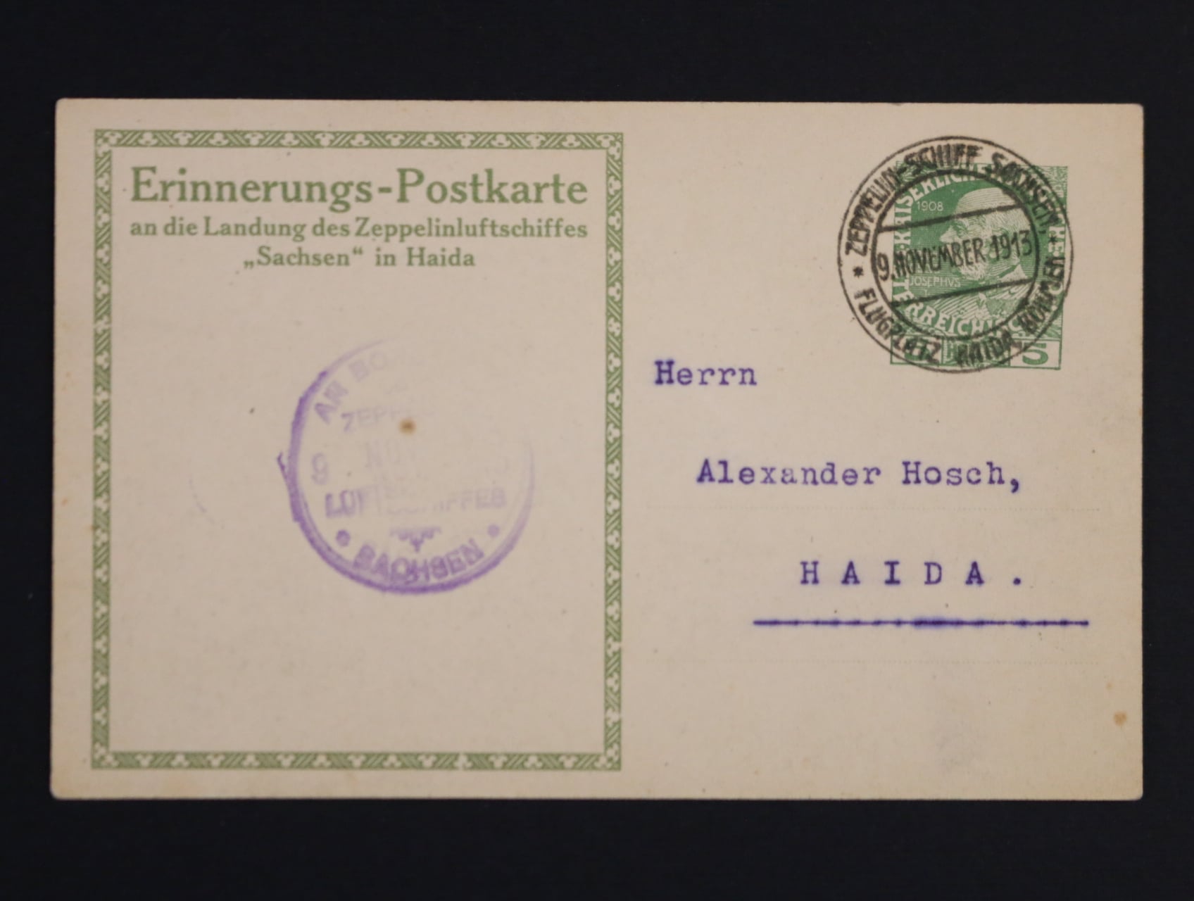 Rakousko - oficielní pohlednice "LZ Sachsen" s natištěnou zn. 5h F.J., pod. raz. FLUGPLATZ HAIDA - BÖHMEN 9.NOV.1913 + fialový let. kašet, vzácné, velmi dobrá kvalita