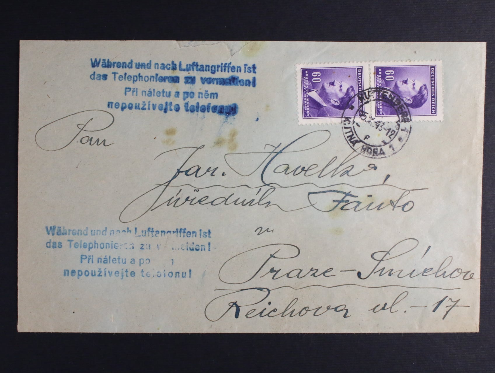 dopis do Prahy frank. dvoupáskou zn. 60h A.H., pod. raz. KUTNÁ HORA 1 15.10.43 s přídavným modrým dvojjazyčným raz. Při náletu a po něm nepoužívejte telefonu