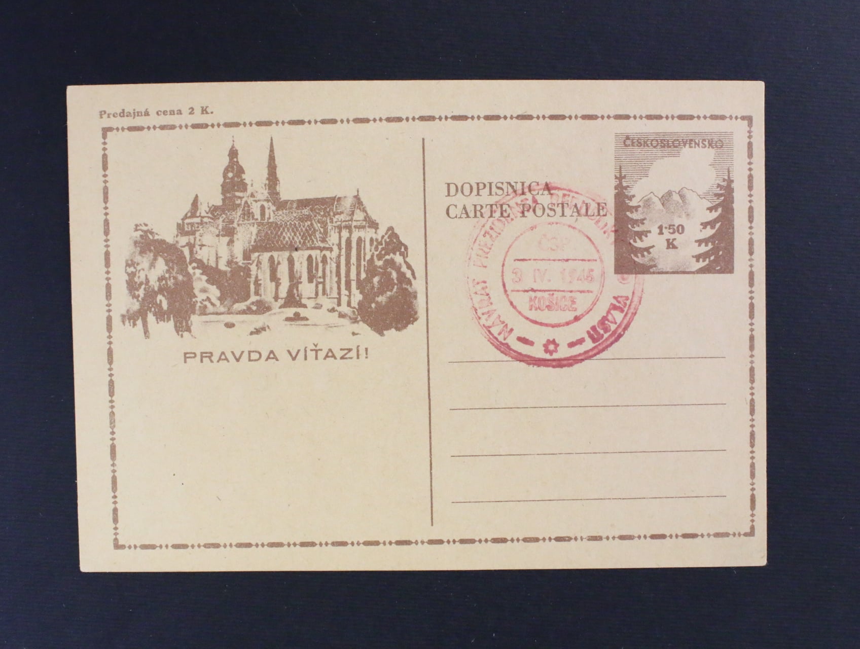 CDV č. 74 s pam. červenym raz. NAVRAT PREZIDENTA REPUBLIKY DO VLASTI KOSICE 3.4.45