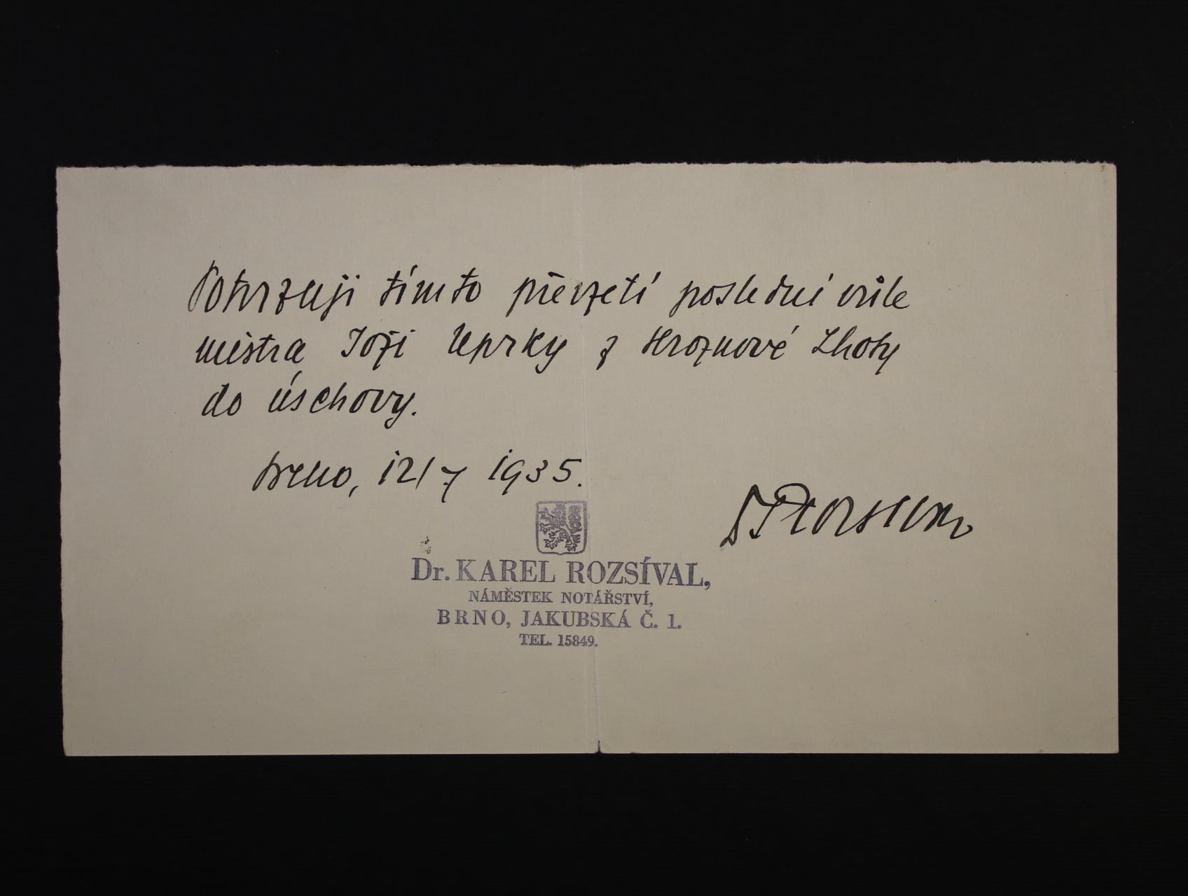 Kvitance - potvrzení převzetí poslední vůle mistra Joži Uprky z Hroznové Lhoty do úschovy Brno 12.7.1935 s raz. a podpisem notářství, zajímavé