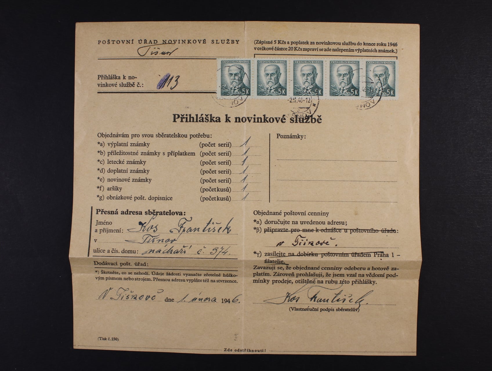 formulář Přihláška k novinkové službě frank. 5ti-páskou zn. č. 424 s DR TIŠNOV 2.11.46, zajímavé