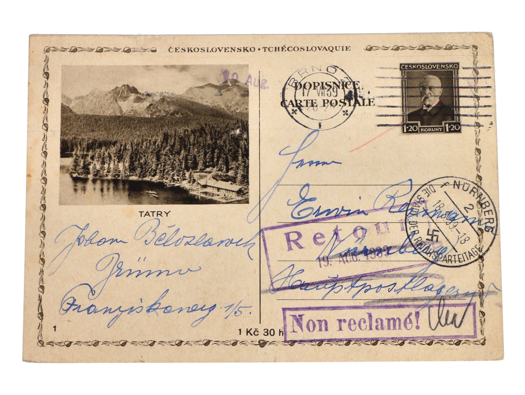 předběžné - čs. CDV č. 46/1 do Německa, pod. raz. BRNO 2 17.7.39, přích. raz. NORNBERG 2 + rámeč. raz. Retour 19.Aug.1939 + rámeč. raz. Non reclamé