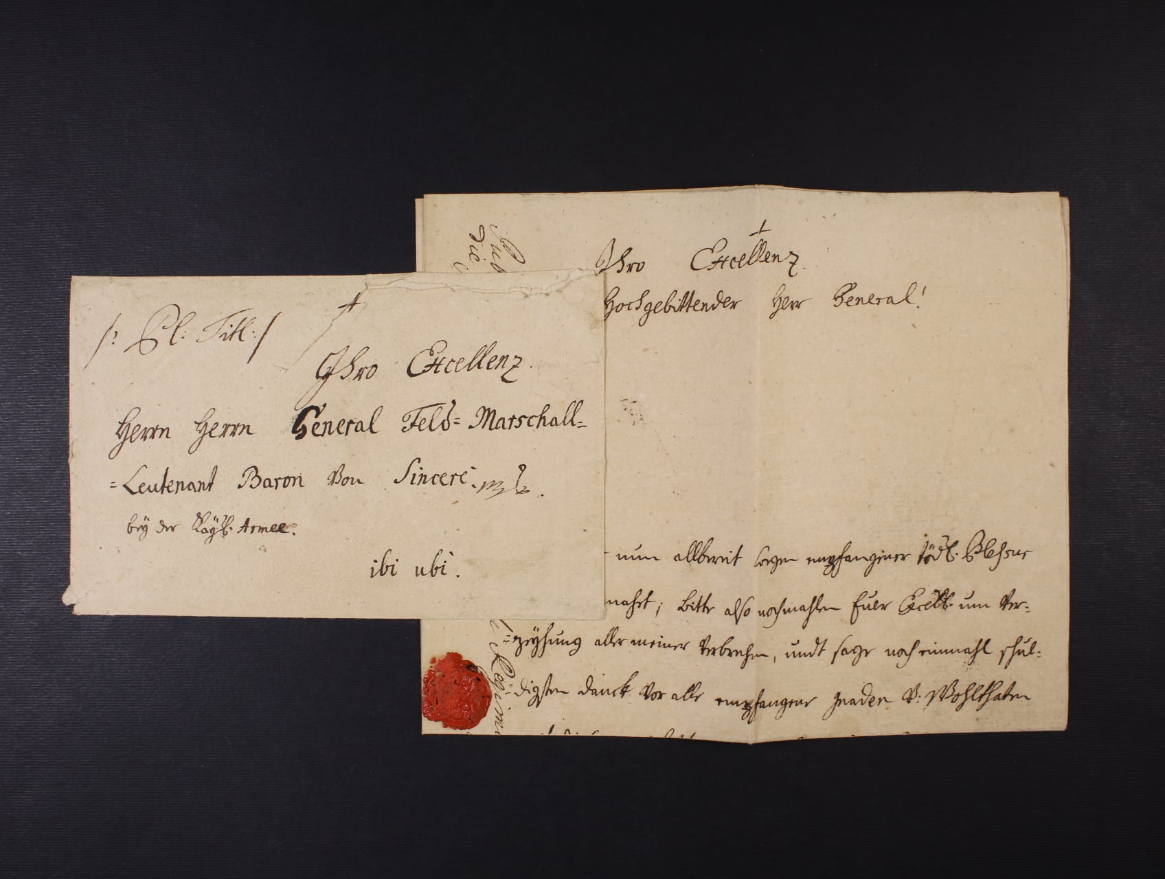 dopis vč. obsahu z r. 1757 z válek Rakousko-Španělských o dědictví, zaslaný do Německa na frontu, adresovaný na Gen. Feld-Marschall-Leutenant Baron von Sinceré s poznámkou ibi ubi