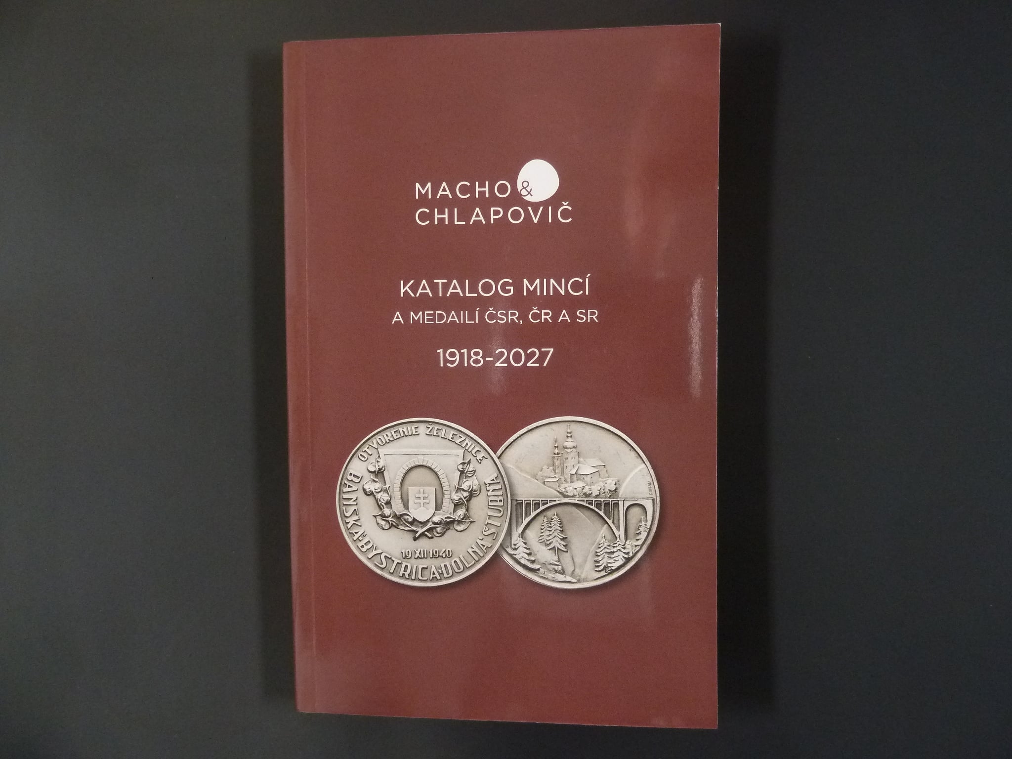Macho & Chlapovič - Katalog Mincí a medailí ČSR, ČR a SR (1918-2027)