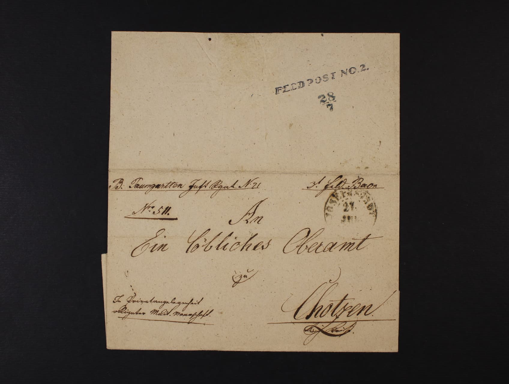 skl. vojenský interní dopis z r. 1848 z pevnosti Josefov do Chocně, pod. jednokruh. raz. JOSEFSTADT 27.JUL., na zadní str. řádk. raz. FELDPOST No. 2. + datum 28.7.