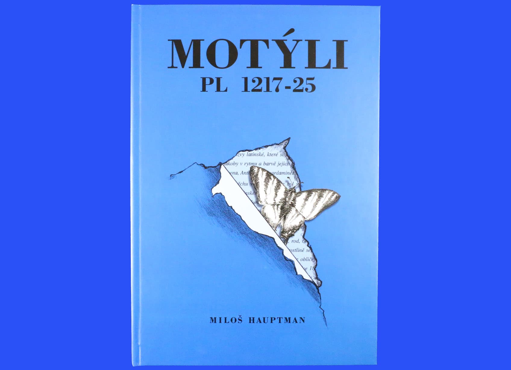 Miloš Hauptman<br>MotýliPL 1217 – 25<br>barevný tisk na křídovém papíře<br>s dvěma číslovanými přílohami (černotisk)<br>vydáno u příležitosti Celostátní výstavy Brno 2000